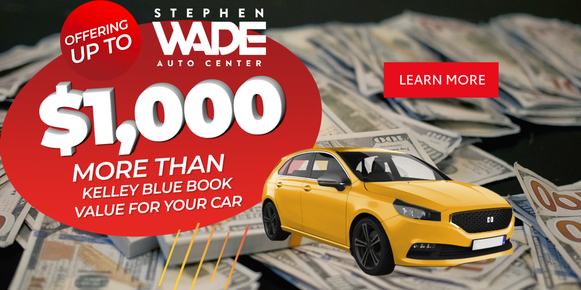 We Want to Buy Your Car and We'll Pay Up to $1,000 Over the Estimated Value!